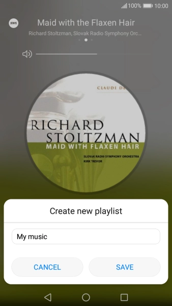 Key in a name for the playlist and press SAVE. Key in a name for the playlist and press SAVE.