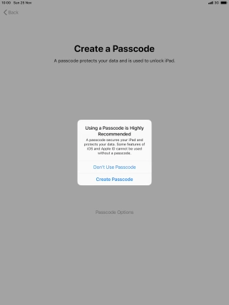 If you turn off the function, press Don't Use Passcode. If you turn off the function, press Don't Use Passcode.