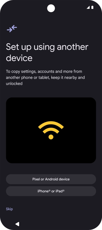 You can transfer the contents of another phone to your phone when it's activated for the first time and after a factory reset. When this screen is displayed, your phone is ready to transfer contents from another phone. You can transfer the contents of another phone to your phone when it's activated for the first time and after a factory reset. When this screen is displayed, your phone is ready to transfer contents from another phone.