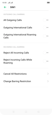 Press the indicator next to the required barring type to turn the function on or off. Press the indicator next to the required barring type to turn the function on or off.