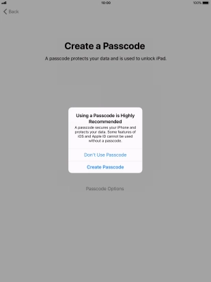 If you turn off the function, press Don't Use Passcode.