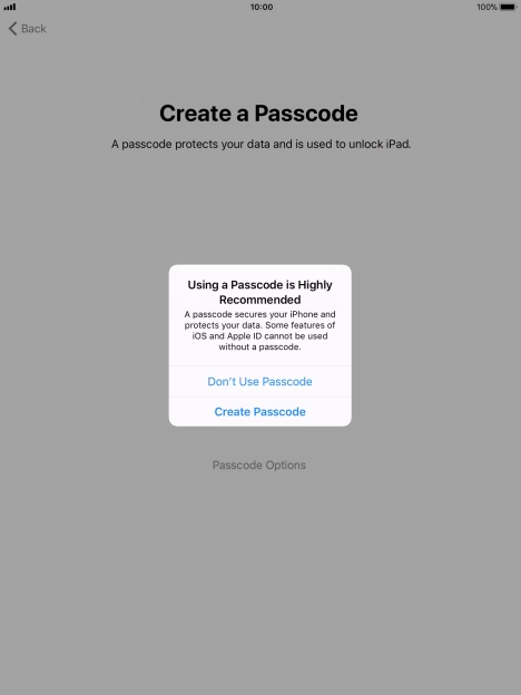 If you turn off the function, press Don't Use Passcode.
