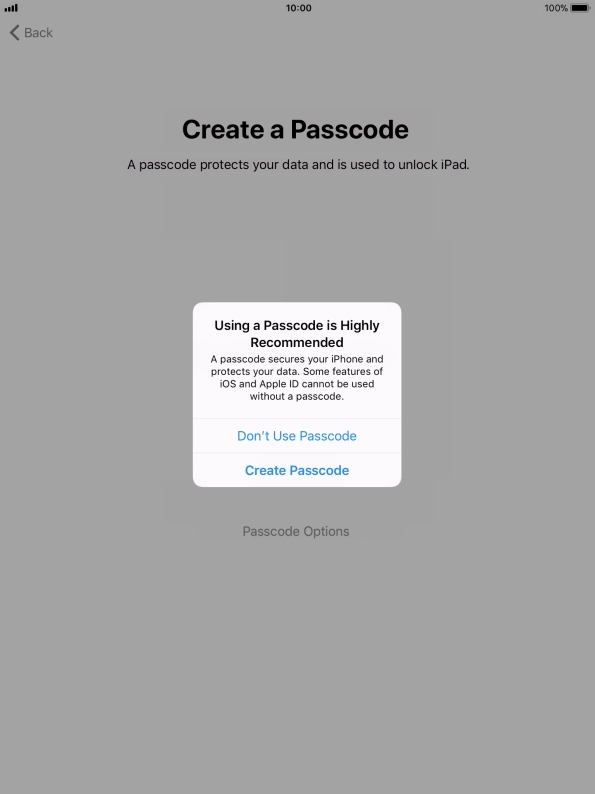 If you turn off the function, press Don't Use Passcode.