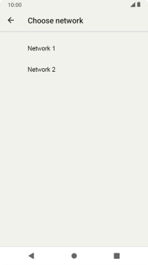 Press the required network. Press the required network.