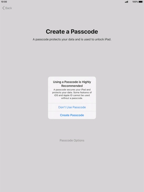 If you turn off the function, press Don't Use Passcode.