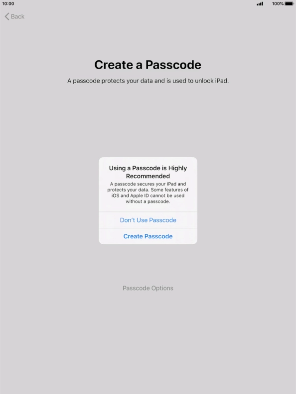 If you turn off the function, press Don't Use Passcode.