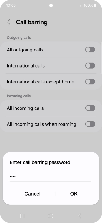 Key in your barring password and press OK. The default barring password is 0000.