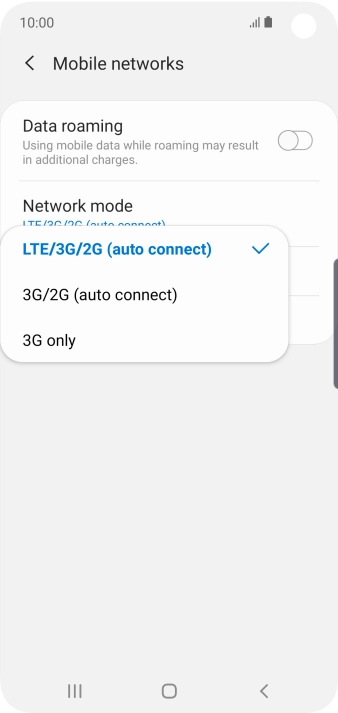 Press the required network mode. Press the required network mode.