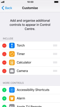 Press the delete icon next to the required function to remove it from Control Centre. Press the delete icon next to the required function to remove it from Control Centre.