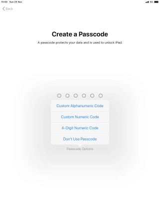 Follow the instructions on the screen to turn on use of lock code or press Don't Use Passcode. Follow the instructions on the screen to turn on use of lock code or press Don't Use Passcode.