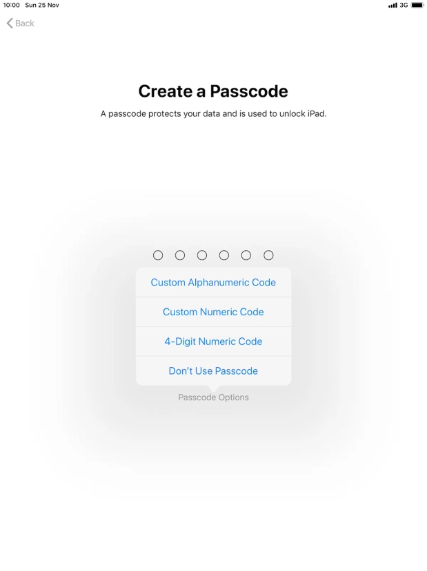 Follow the instructions on the screen to turn on use of lock code or press Don't Use Passcode. Follow the instructions on the screen to turn on use of lock code or press Don't Use Passcode.