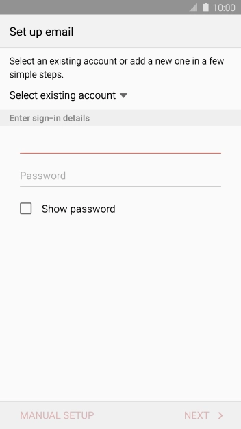 Press Password and key in the password for your email account. Press Password and key in the password for your email account.