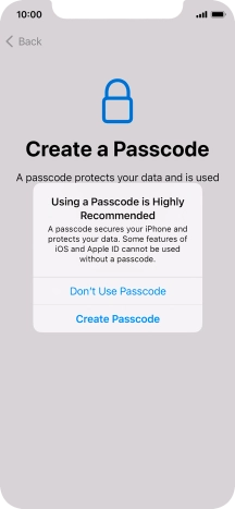 If you turn off the function, press Don't Use Passcode.