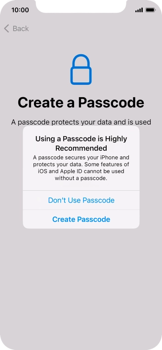 If you turn off the function, press Don't Use Passcode.