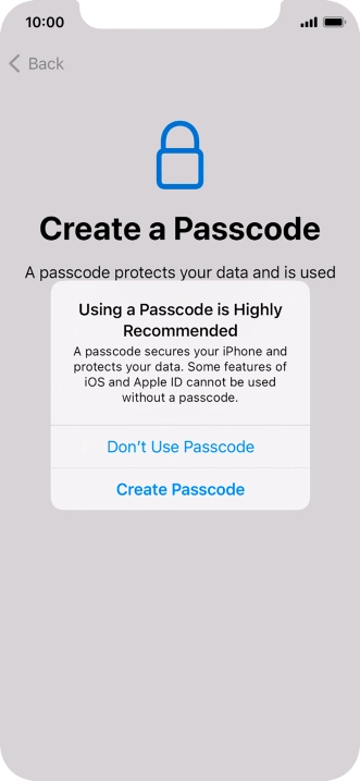 If you turn off the function, press Don't Use Passcode.