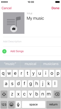 Press Add Songs. Press Add Songs.