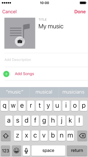 Press Add Songs. Press Add Songs.