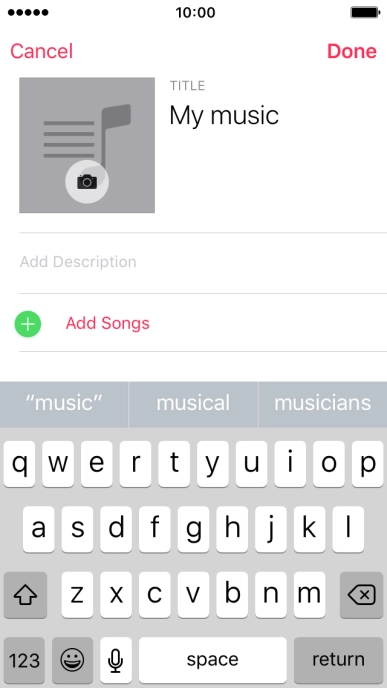 Press Add Songs. Press Add Songs.