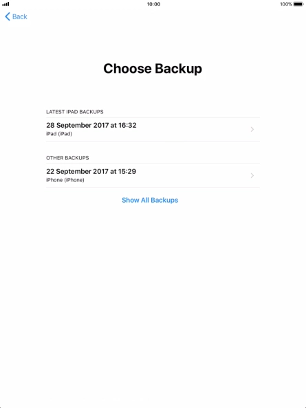 Press the required backup and your tablet restores the content of the selected backup. Subsequently, follow the instructions on the screen to set up your tablet and prepare it for use. Press the required backup and your tablet restores the content of the selected backup. Subsequently, follow the instructions on the screen to set up your tablet and prepare it for use.