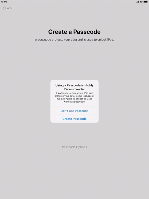If you turn off the function, press Don't Use Passcode. If you turn off the function, press Don't Use Passcode.