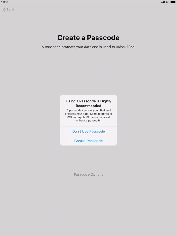 If you turn off the function, press Don't Use Passcode. If you turn off the function, press Don't Use Passcode.