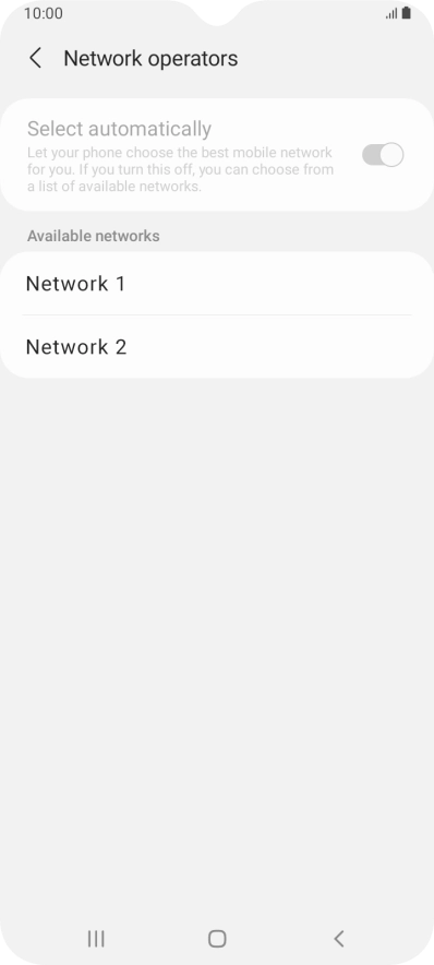 Press the required network. Press the required network.