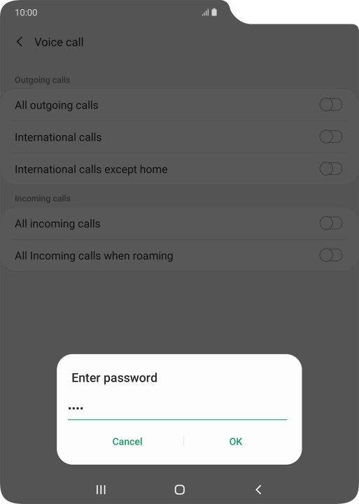 Key in your barring password and press OK. The default barring password is 0000. Key in your barring password and press OK. The default barring password is 0000.