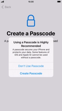 If you turn off the function, press Don't Use Passcode.