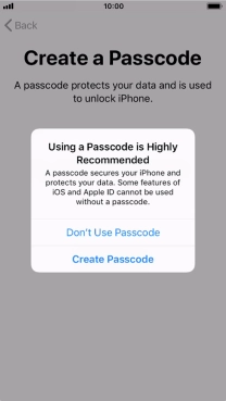 If you turn off the function, press Don't Use Passcode.