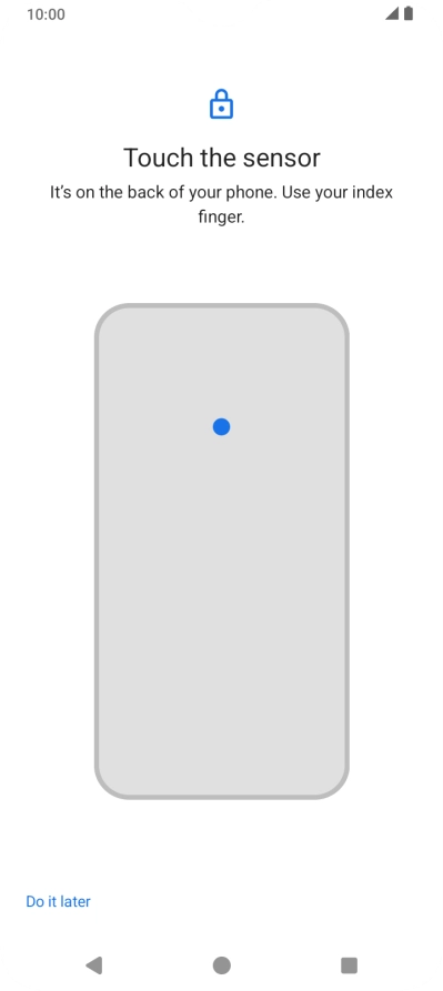 Follow the instructions on the screen to create the phone lock code using your fingerprint. Follow the instructions on the screen to create the phone lock code using your fingerprint.