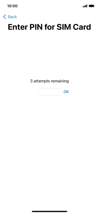 If your SIM is locked, key in your PIN and press OK.