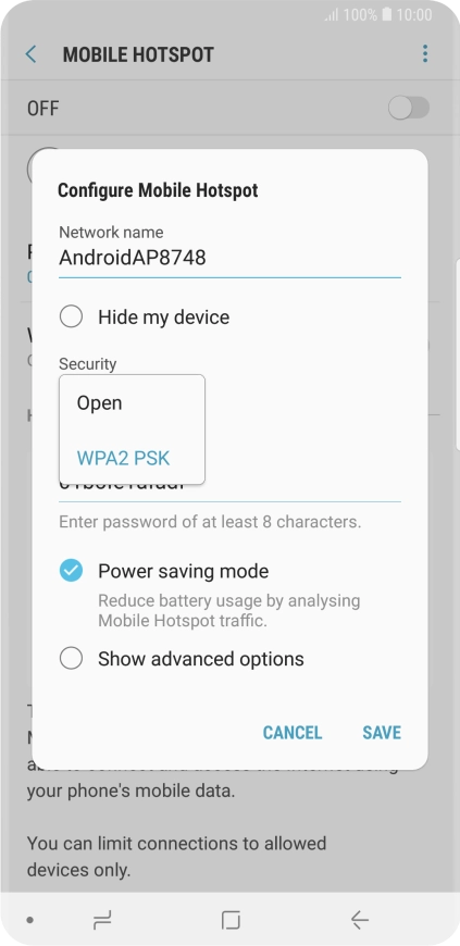Press WPA2 PSK to password protect your Wi-Fi hotspot. Press WPA2 PSK to password protect your Wi-Fi hotspot.