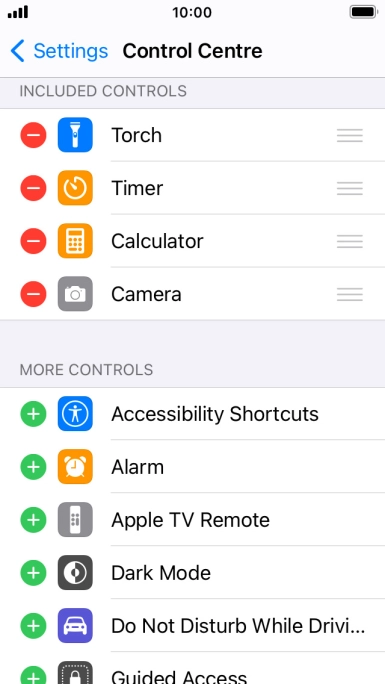 Press the delete icon next to the required function to remove it from Control Centre. Press the delete icon next to the required function to remove it from Control Centre.