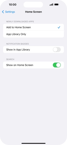 To add new downloaded apps to both the home screen and App Library, press Add to Home Screen. To add new downloaded apps to both the home screen and App Library, press Add to Home Screen.