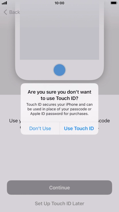 If you turn off the function, press Don't Use.