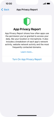 Press Turn On App Privacy Report to turn on the function. Press Turn On App Privacy Report to turn on the function.