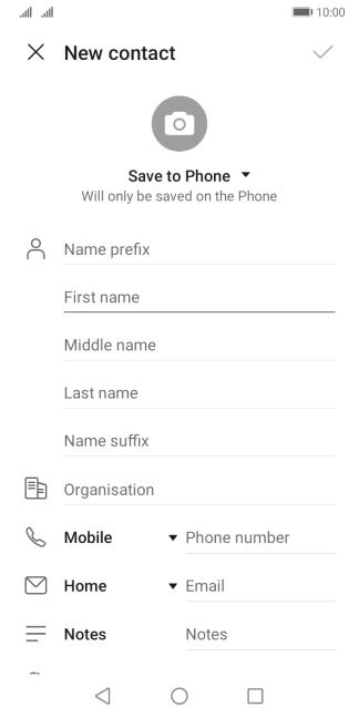 Press First name and key in the required first name. Press First name and key in the required first name.