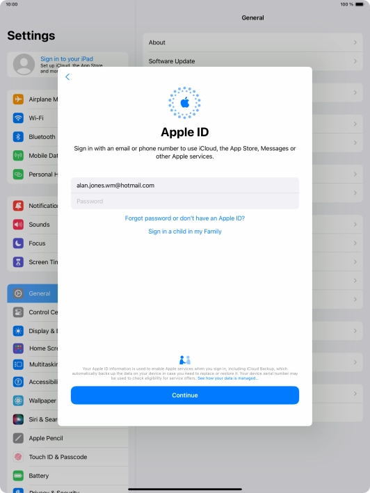 Press Password and key in the password for your Apple ID. Press Password and key in the password for your Apple ID.