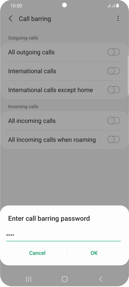 Key in your barring password and press OK. The default barring password is 0000. Key in your barring password and press OK. The default barring password is 0000.