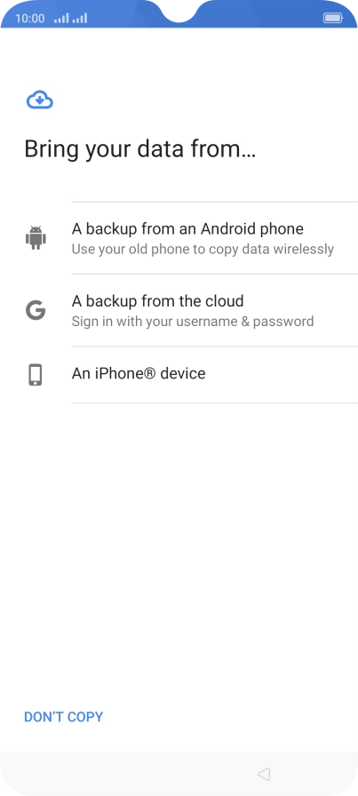 Press the required setting and follow the instructions on the screen to transfer the content from another phone. Press the required setting and follow the instructions on the screen to transfer the content from another phone.