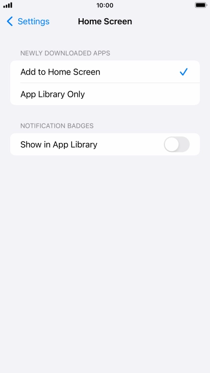 To add new downloaded apps to both the home screen and App Library, press Add to Home Screen. To add new downloaded apps to both the home screen and App Library, press Add to Home Screen.