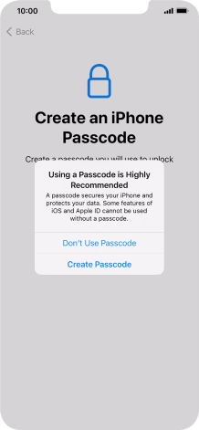 If you turn off the function, press Don't Use Passcode.