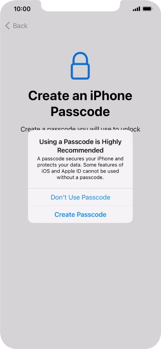 If you turn off the function, press Don't Use Passcode.