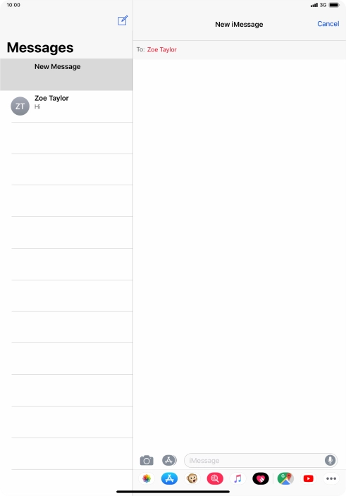 Press iMessage and key in the required text.