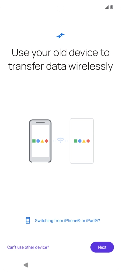 Follow the instructions on the screen to transfer content from another phone. Follow the instructions on the screen to transfer content from another phone.