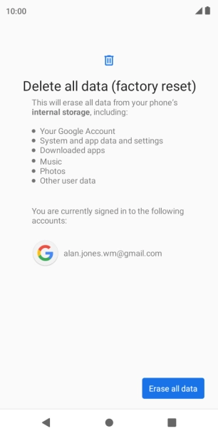 Press Erase all data. Press Erase all data.