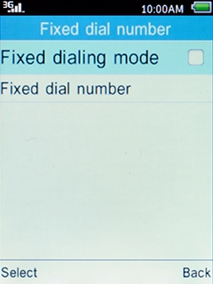 Select Fixed dialing mode and press the Left selection key. Select Fixed dialing mode and press the Left selection key.