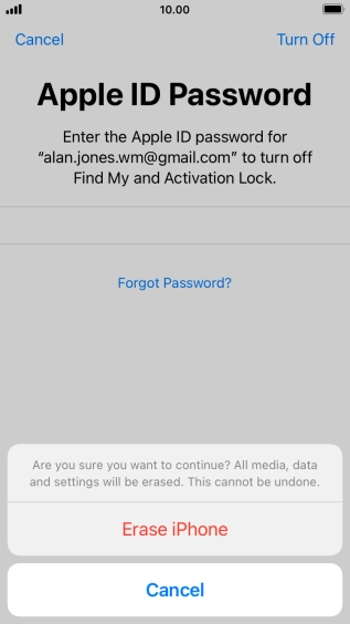 Key in the password for your Apple ID and press Erase iPhone. Wait a moment while the factory default settings are restored. Follow the instructions on the screen to set up your phone and prepare it for use.