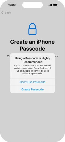 If you turn off the function, press Don't Use Passcode.