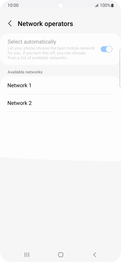 Press the required network. Press the required network.